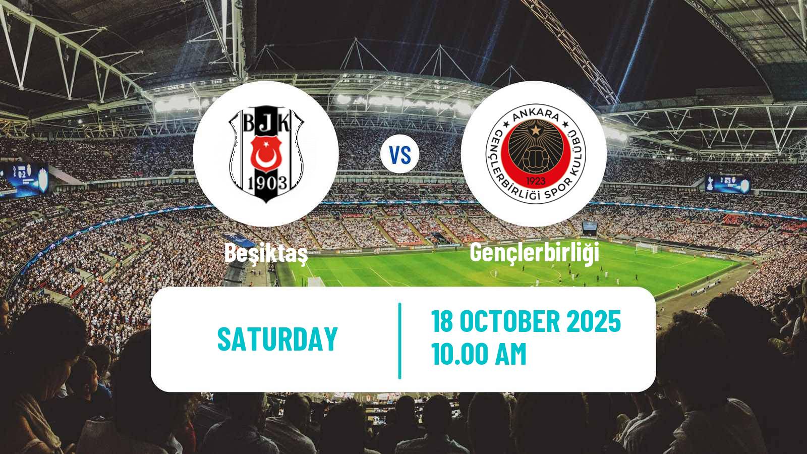 Football Turkish Super League Beşiktaş - Gençlerbirliği