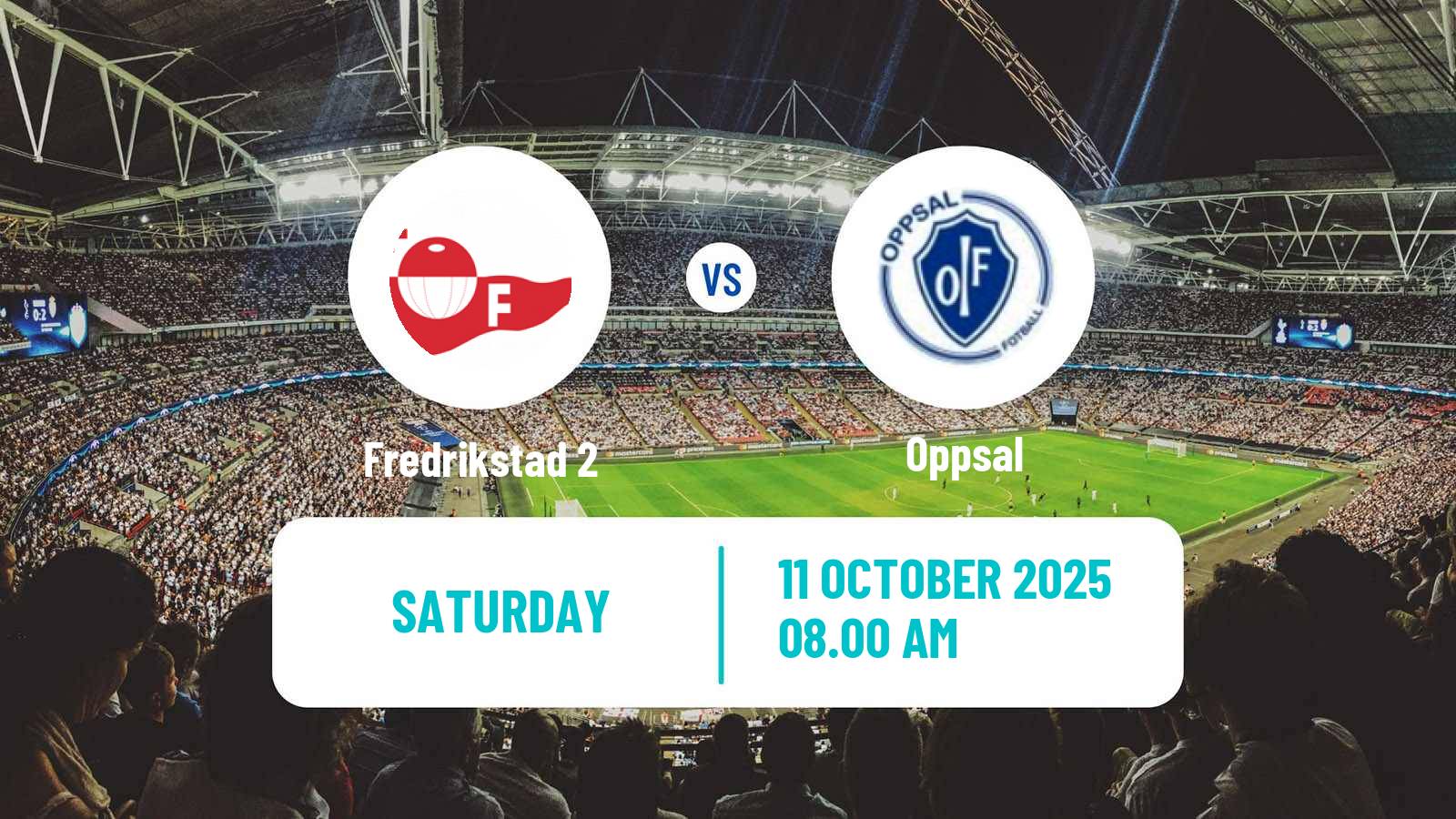 Football Norwegian Division 3 - Group 6 Fredrikstad 2 - Oppsal
