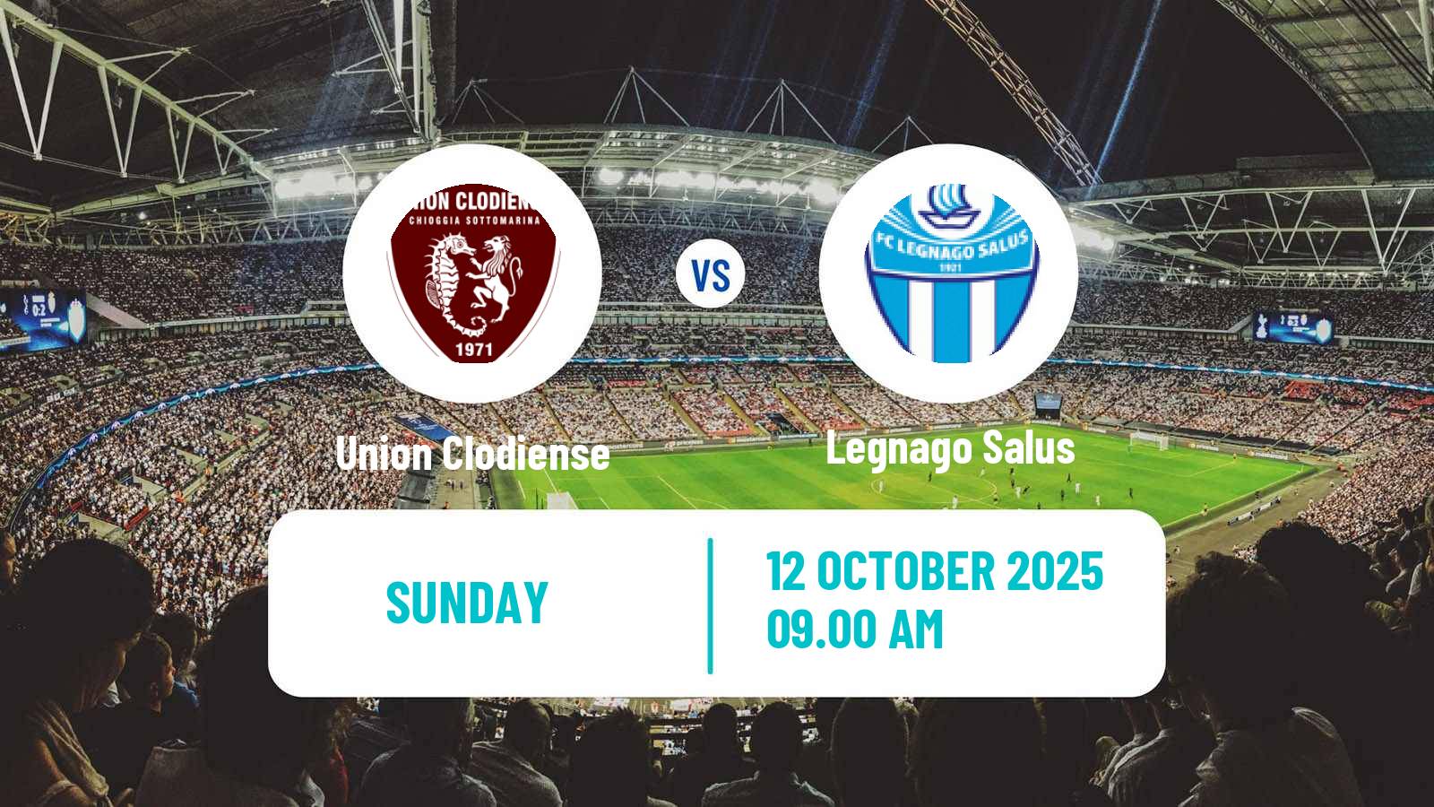 Football Italian Serie D - Group C Union Clodiense - Legnago Salus