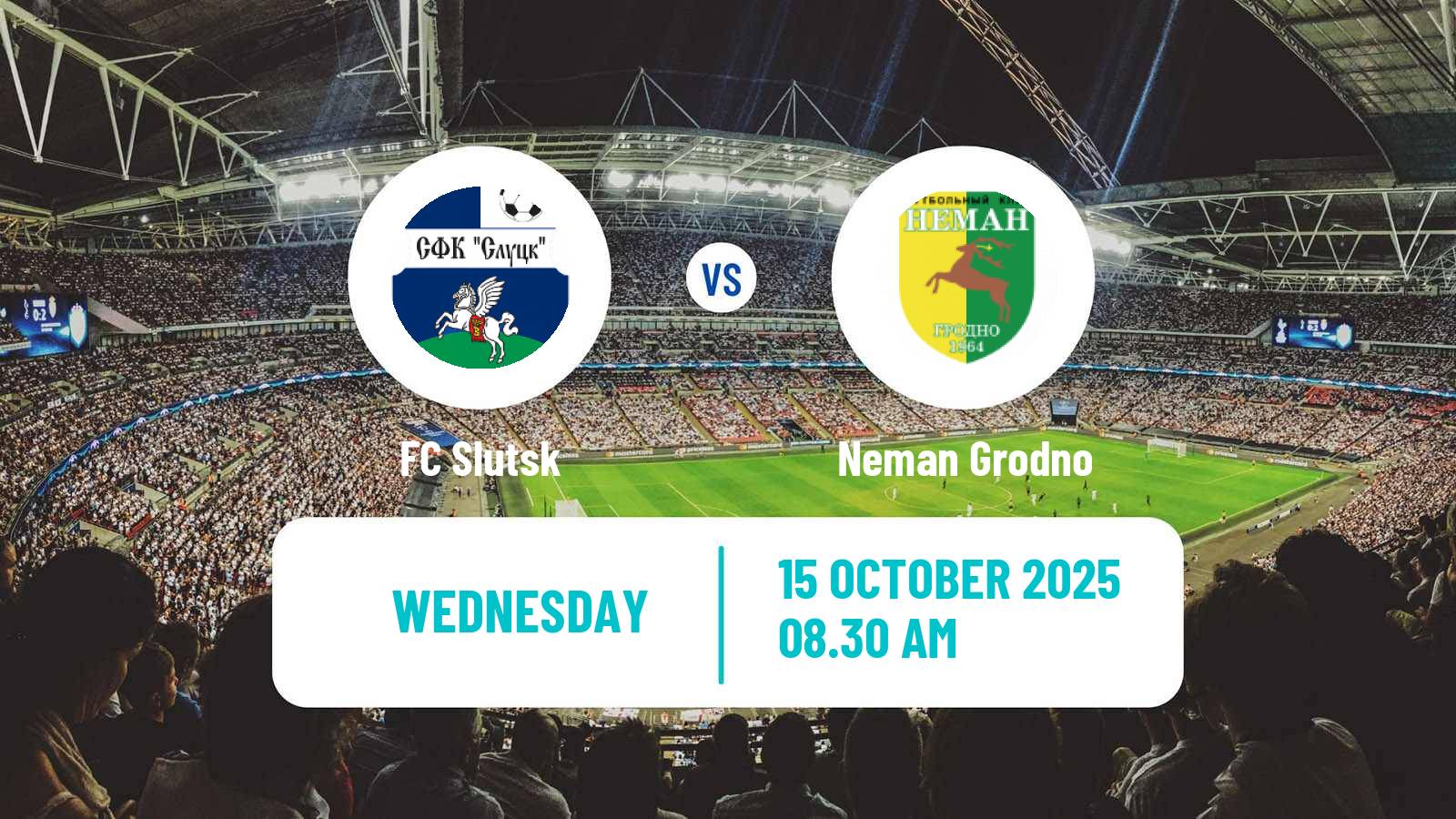 Football Belarusian Vysshaya Liga Slutsk - Neman Grodno