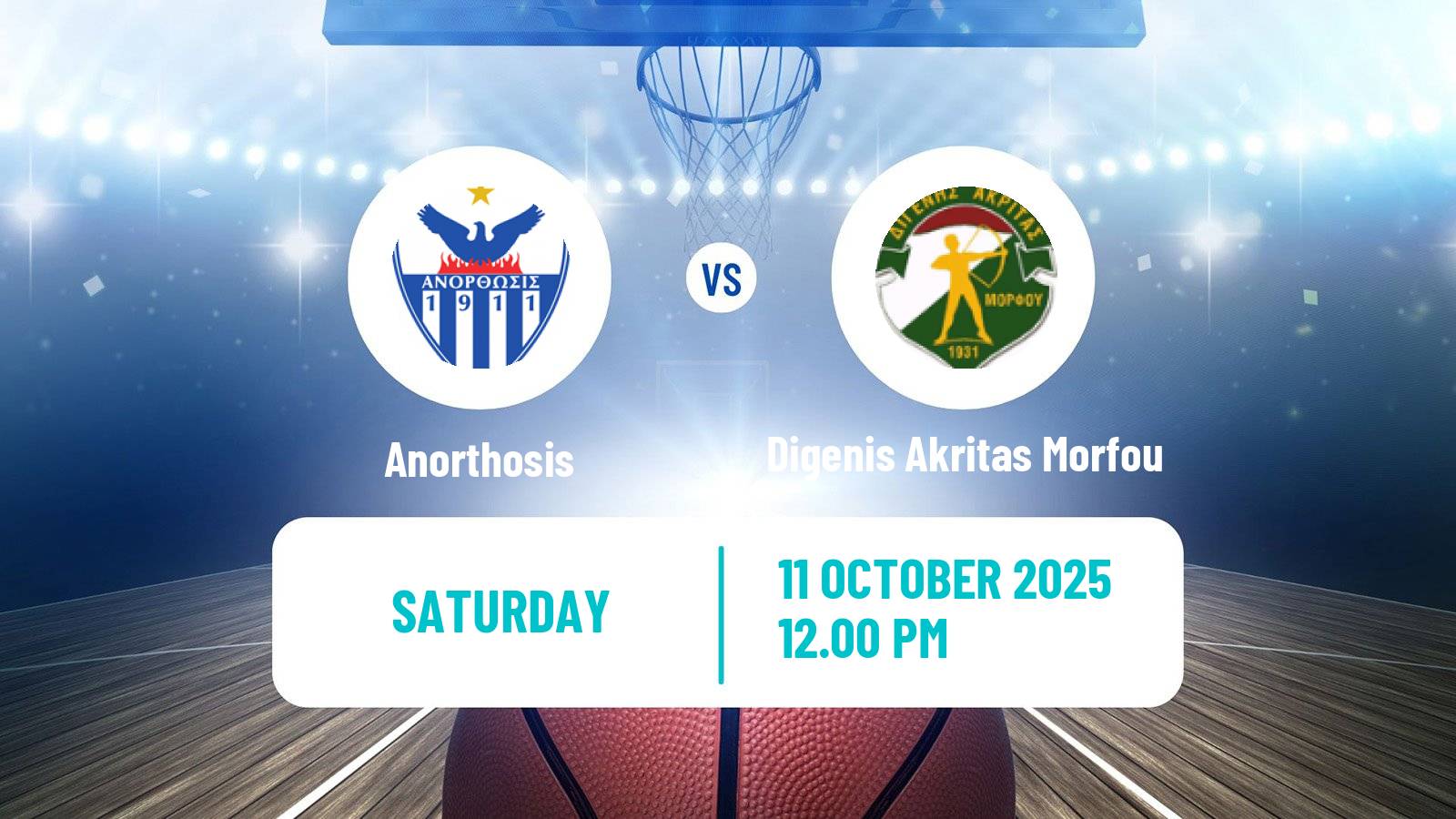 Basketball Cypriot Division A Basketball Anorthosis - Digenis Akritas Morfou