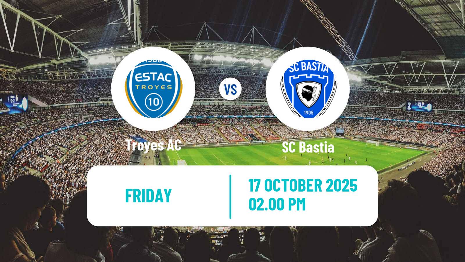 Football French Ligue 2 Troyes - Bastia