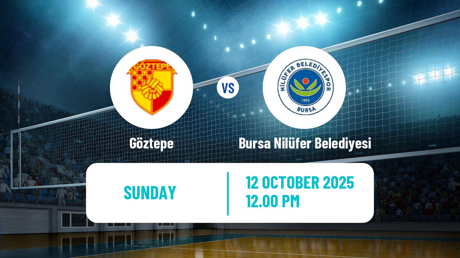 Volleyball Turkish Sultanlar Ligi Volleyball Women Göztepe - Bursa Nilüfer Belediyesi