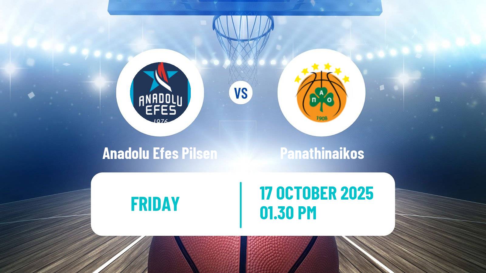 Basketball Euroleague Anadolu Efes Pilsen - Panathinaikos