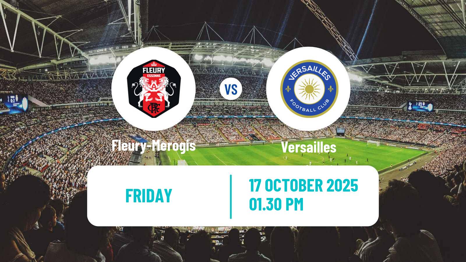 Football French National League Fleury-Merogis - Versailles