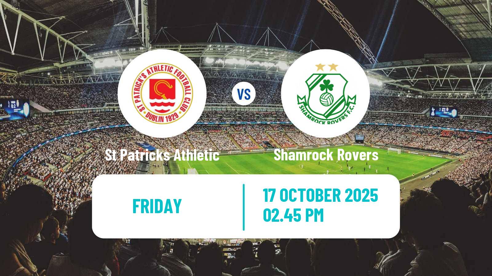 Football Irish Premier Division St Patricks Athletic - Shamrock Rovers