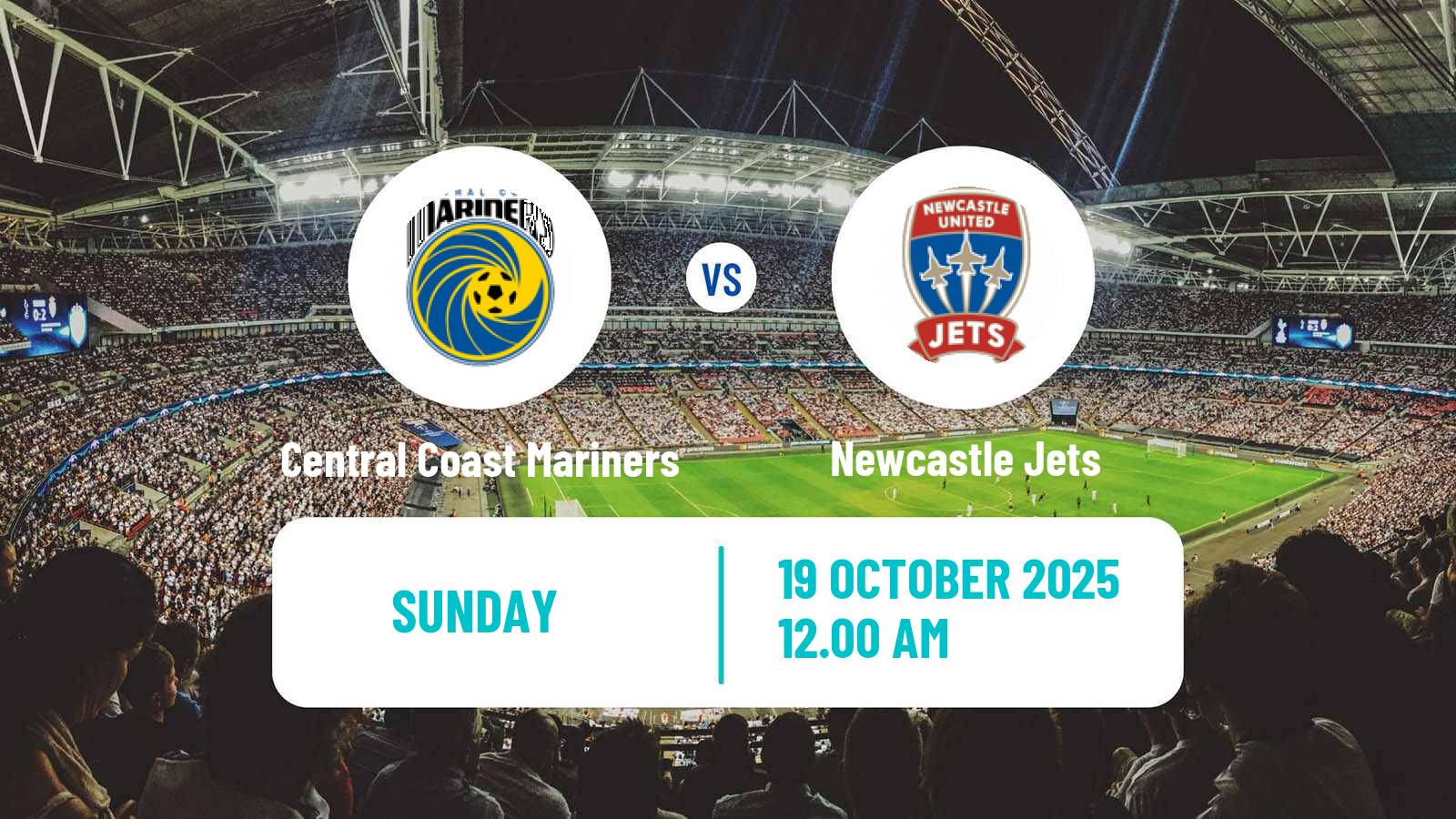 Football Australian A-League Central Coast Mariners - Newcastle Jets