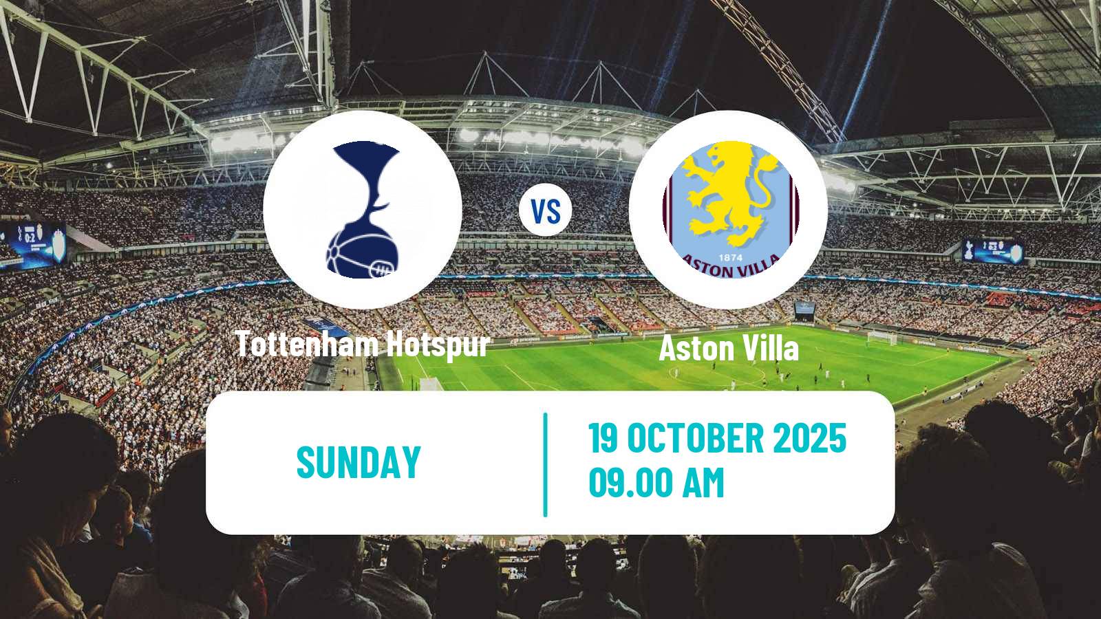 Football English Premier League Tottenham Hotspur - Aston Villa
