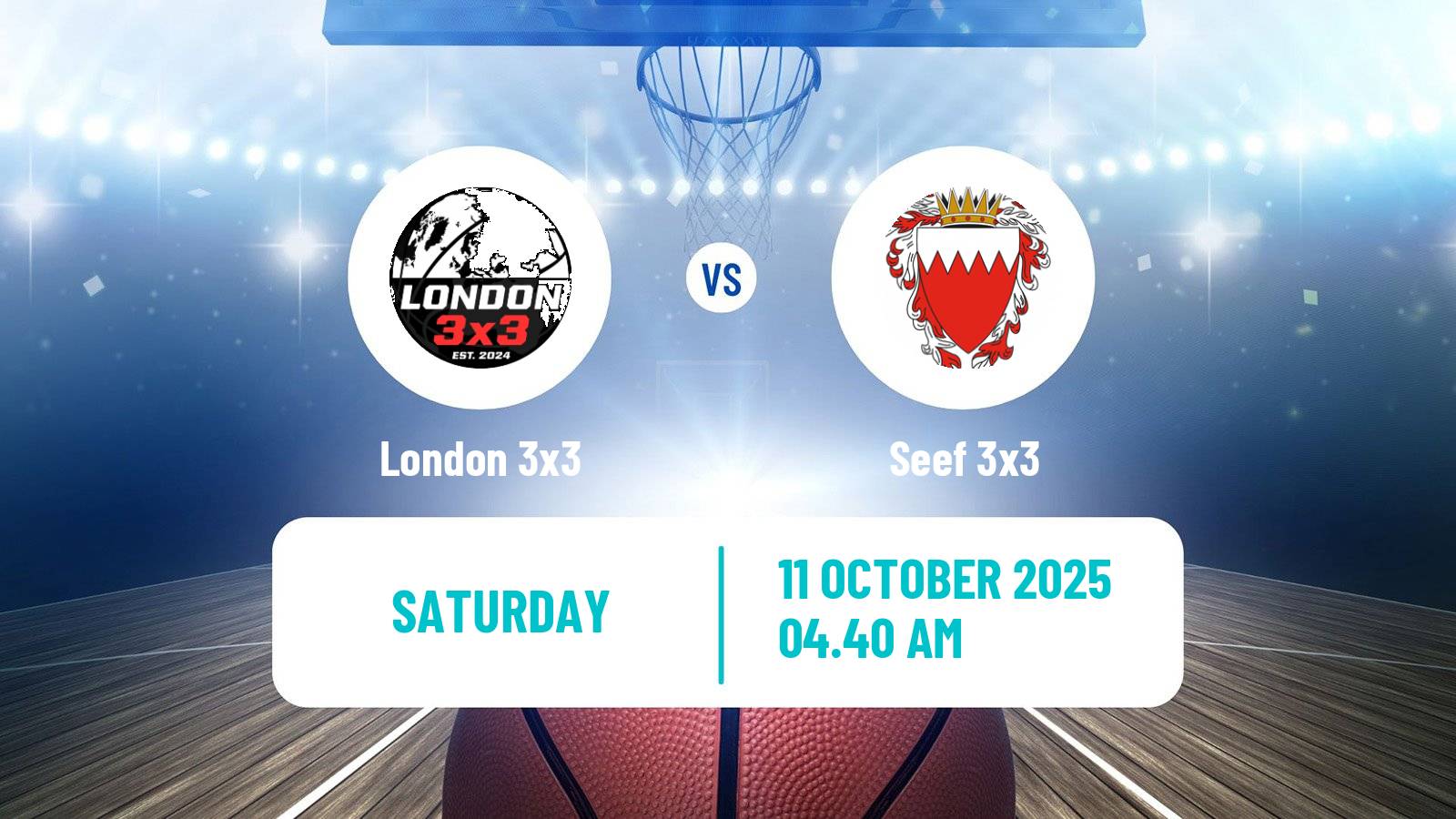 Basketball World Tour Deqing 3x3 London 3x3 - Seef 3x3