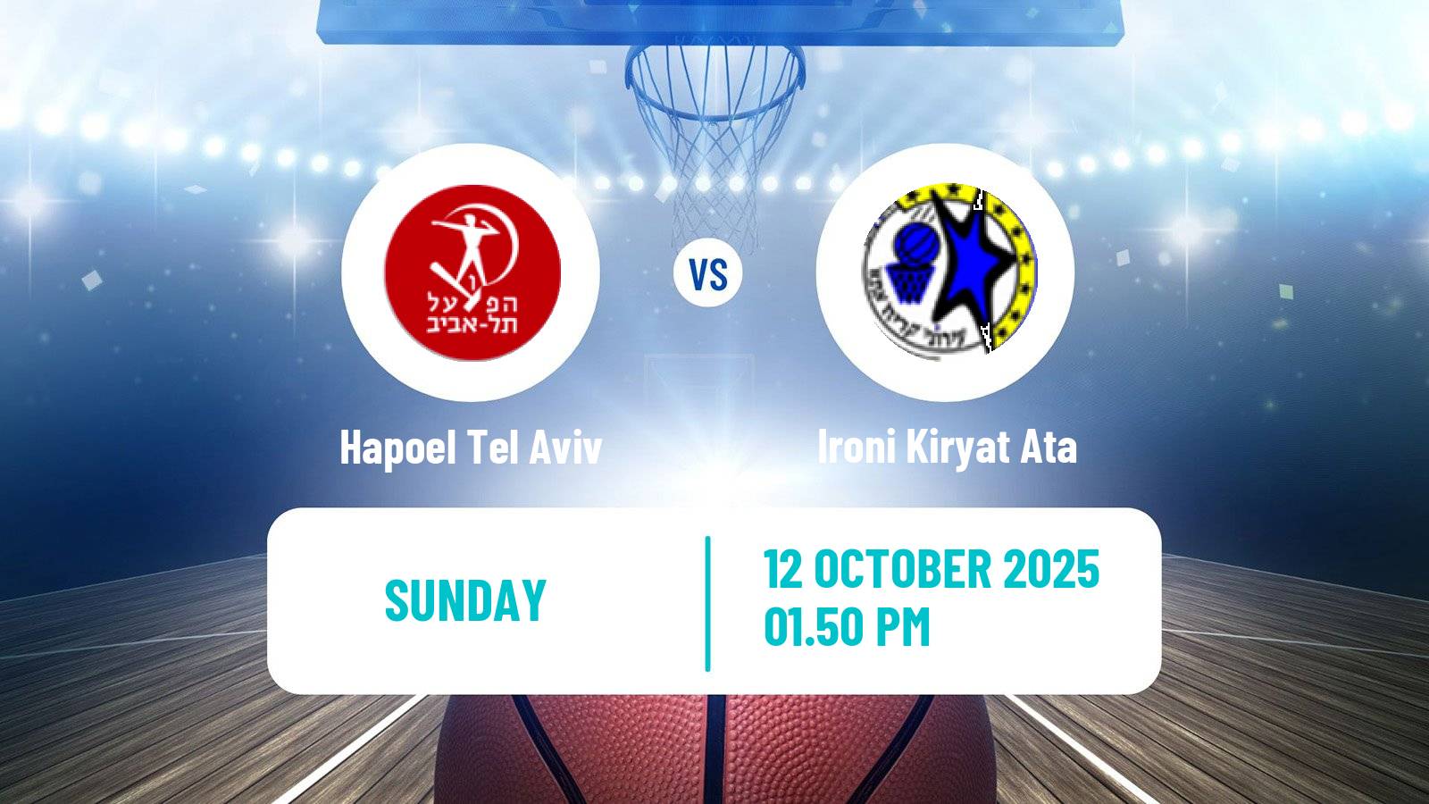 Basketball Israeli Basketball Super League Hapoel Tel Aviv - Ironi Kiryat Ata