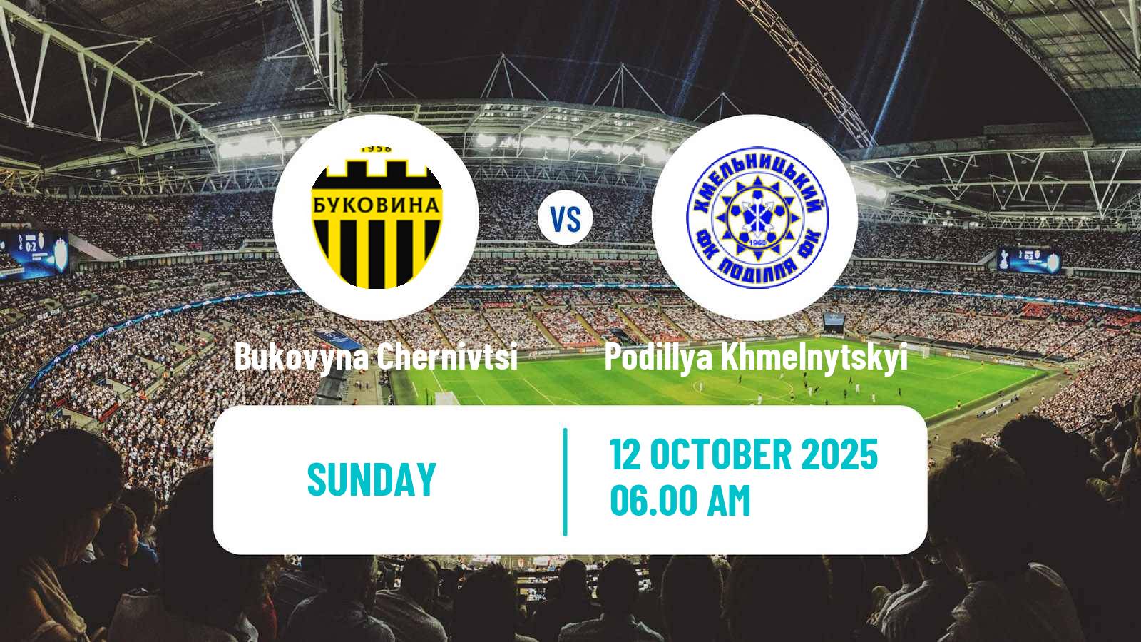 Football Ukrainian Persha Liga Bukovyna Chernivtsi - Podillya Khmelnytskyi