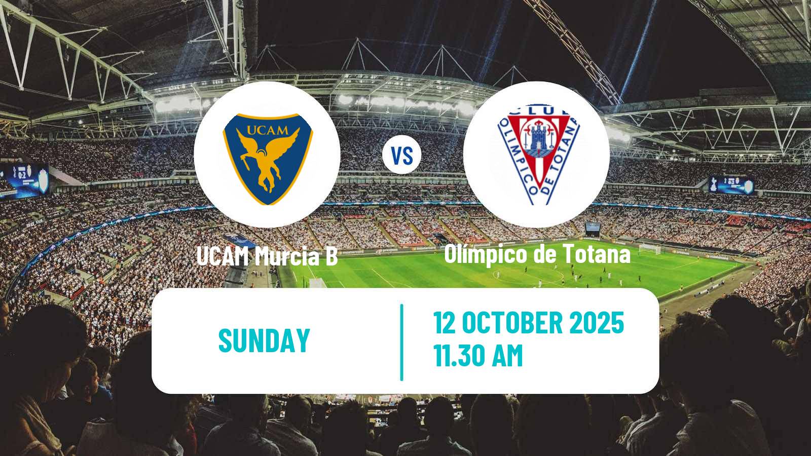 Football Spanish Tercera RFEF - Group 13 UCAM Murcia B - Olímpico de Totana