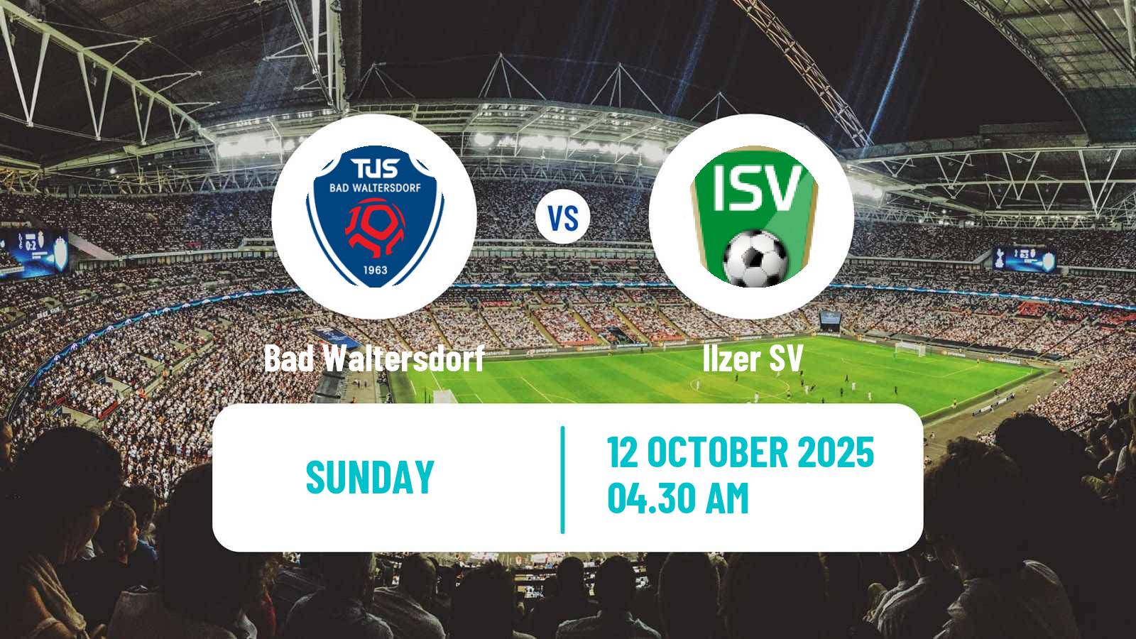 Football Austrian Landesliga Steiermark Bad Waltersdorf - Ilzer