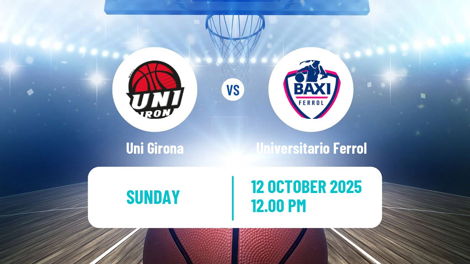 Basketball Spanish Liga Femenina Basketball Uni Girona - Universitario Ferrol