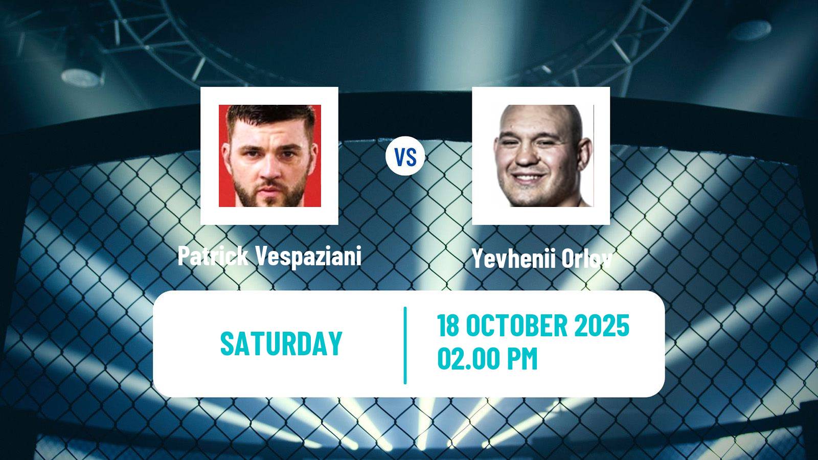 MMA Heavyweight Oktagon Men Patrick Vespaziani - Yevhenii Orlov