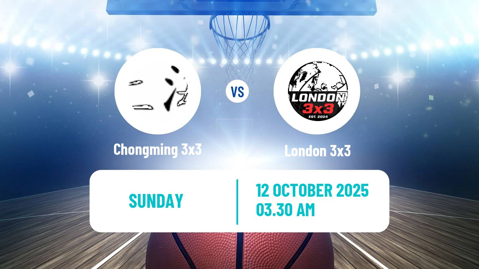 Basketball World Tour Deqing 3x3 Chongming 3x3 - London 3x3
