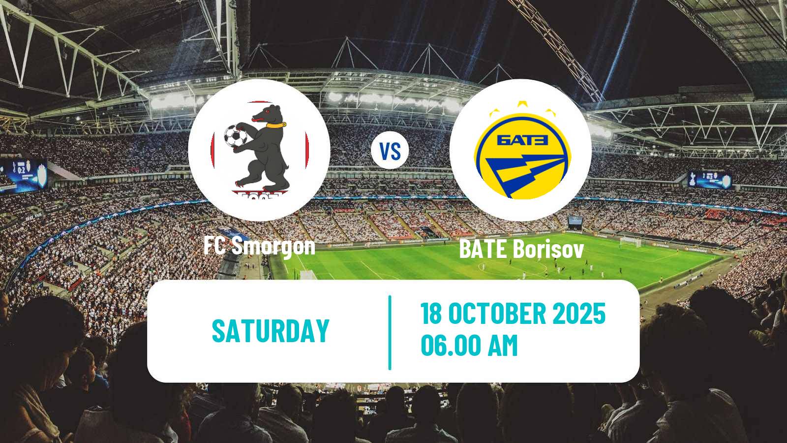 Football Belarusian Vysshaya Liga Smorgon - BATE Borisov