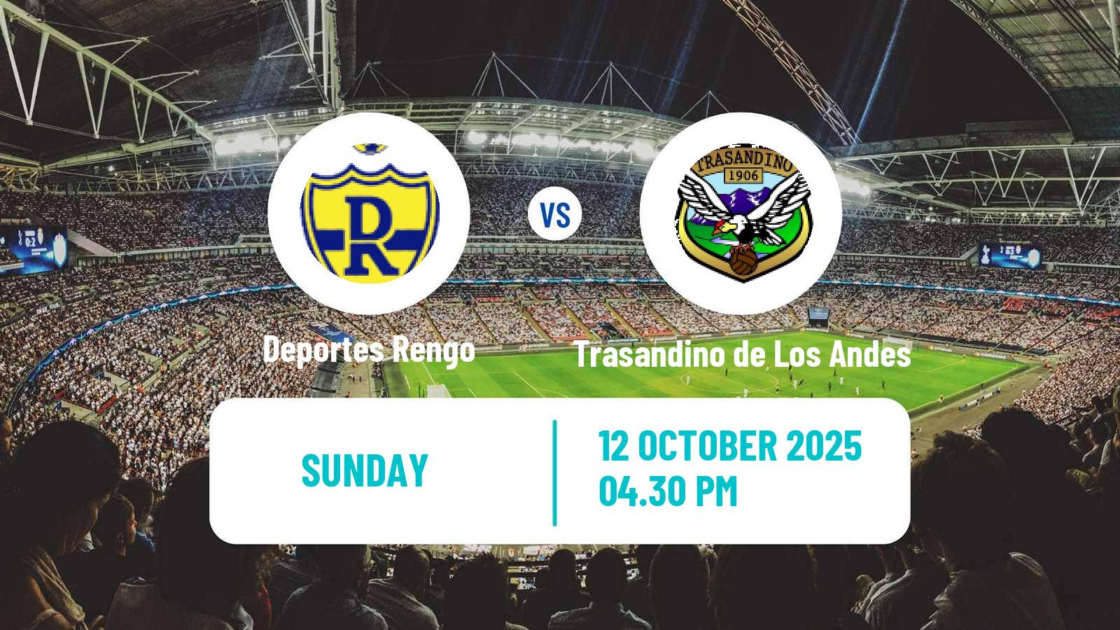 Football Chilean Segunda Division Deportes Rengo - Trasandino de Los Andes
