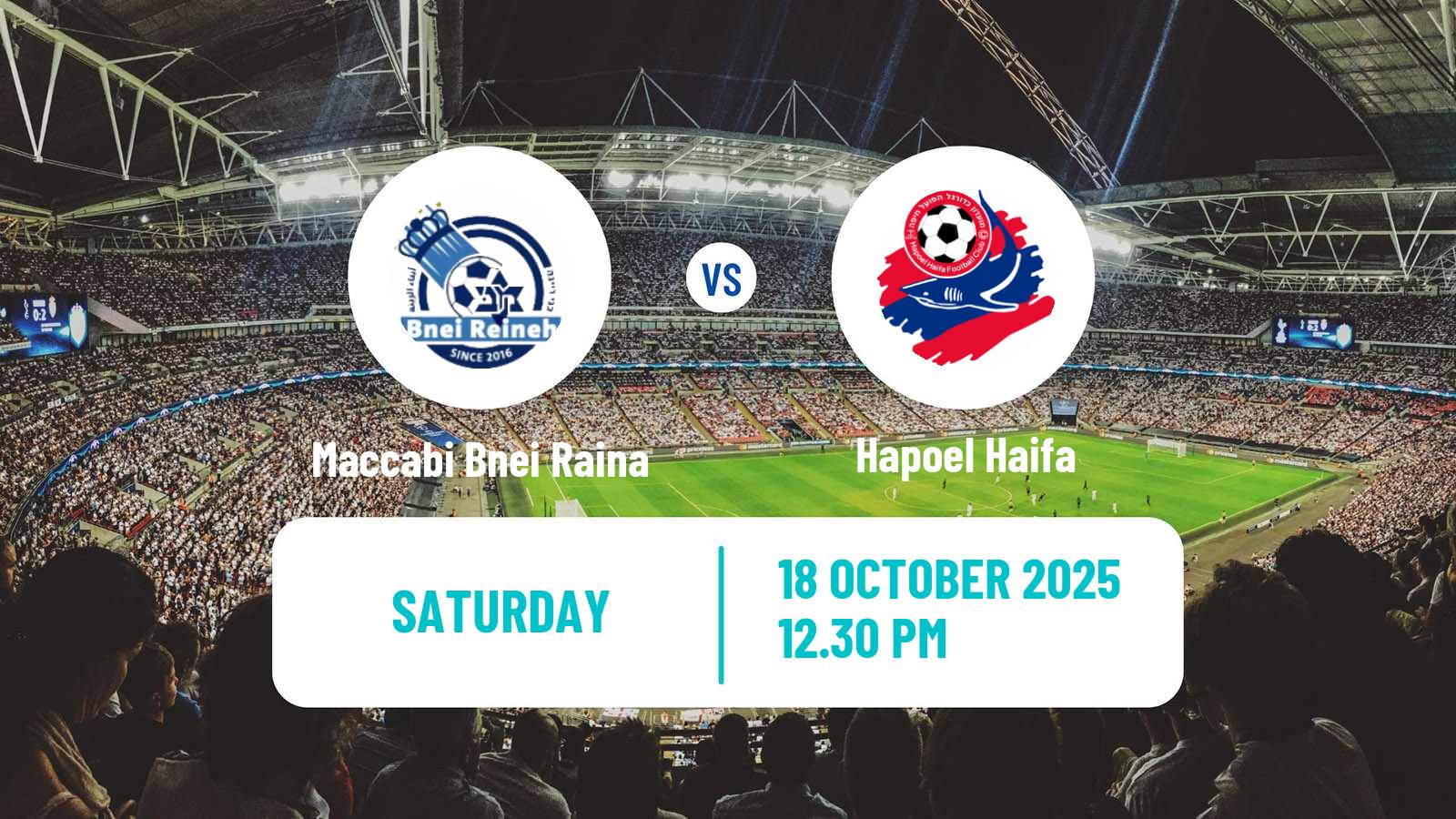 Football Israeli Ligat haAl Maccabi Bnei Raina - Hapoel Haifa