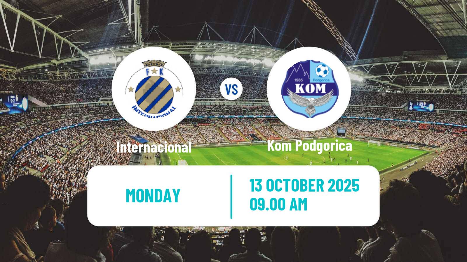 Football Montenegrin Druga Liga Internacional - Kom Podgorica