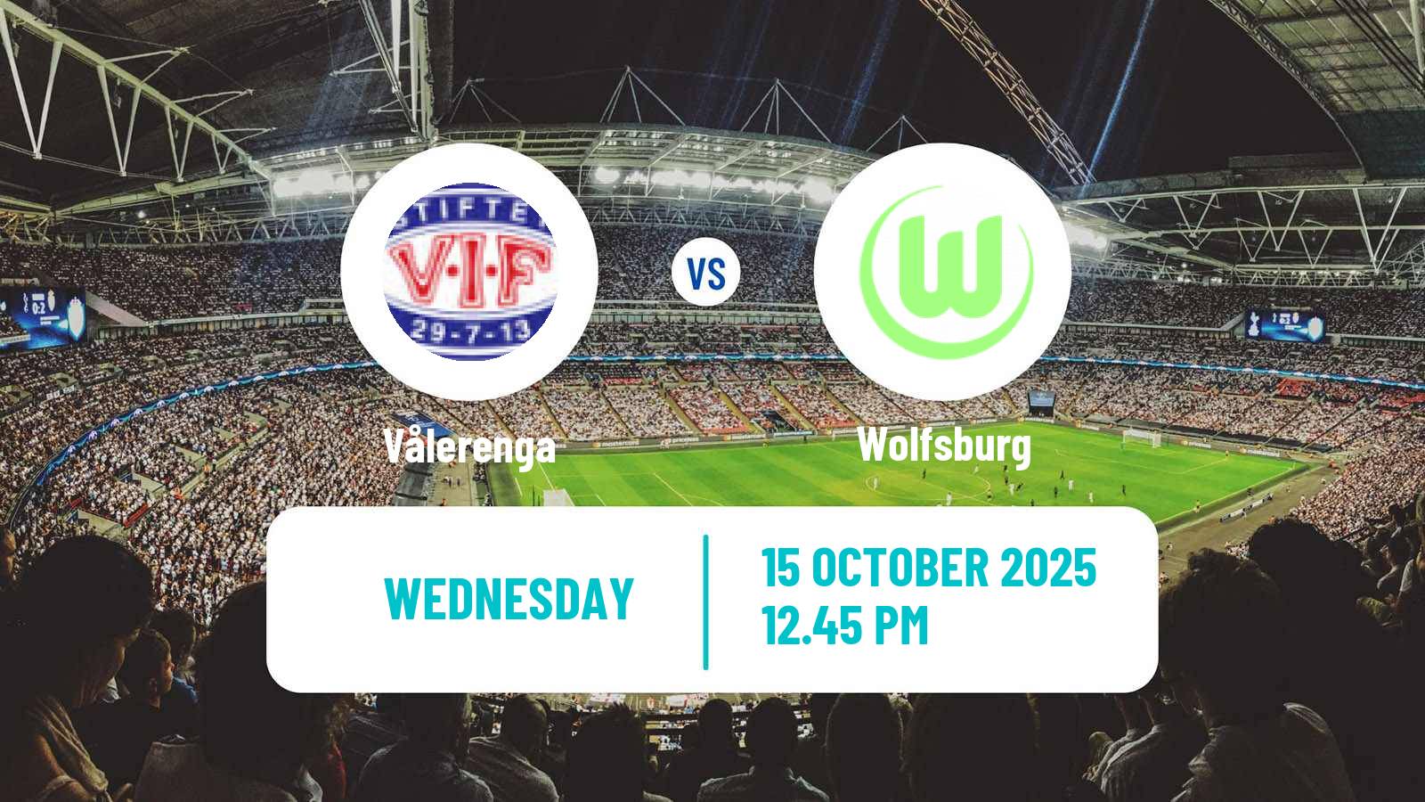 Football UEFA Champions League Women Vålerenga - Wolfsburg Football UEFA Champions League Women Vålerenga - Wolfsburg