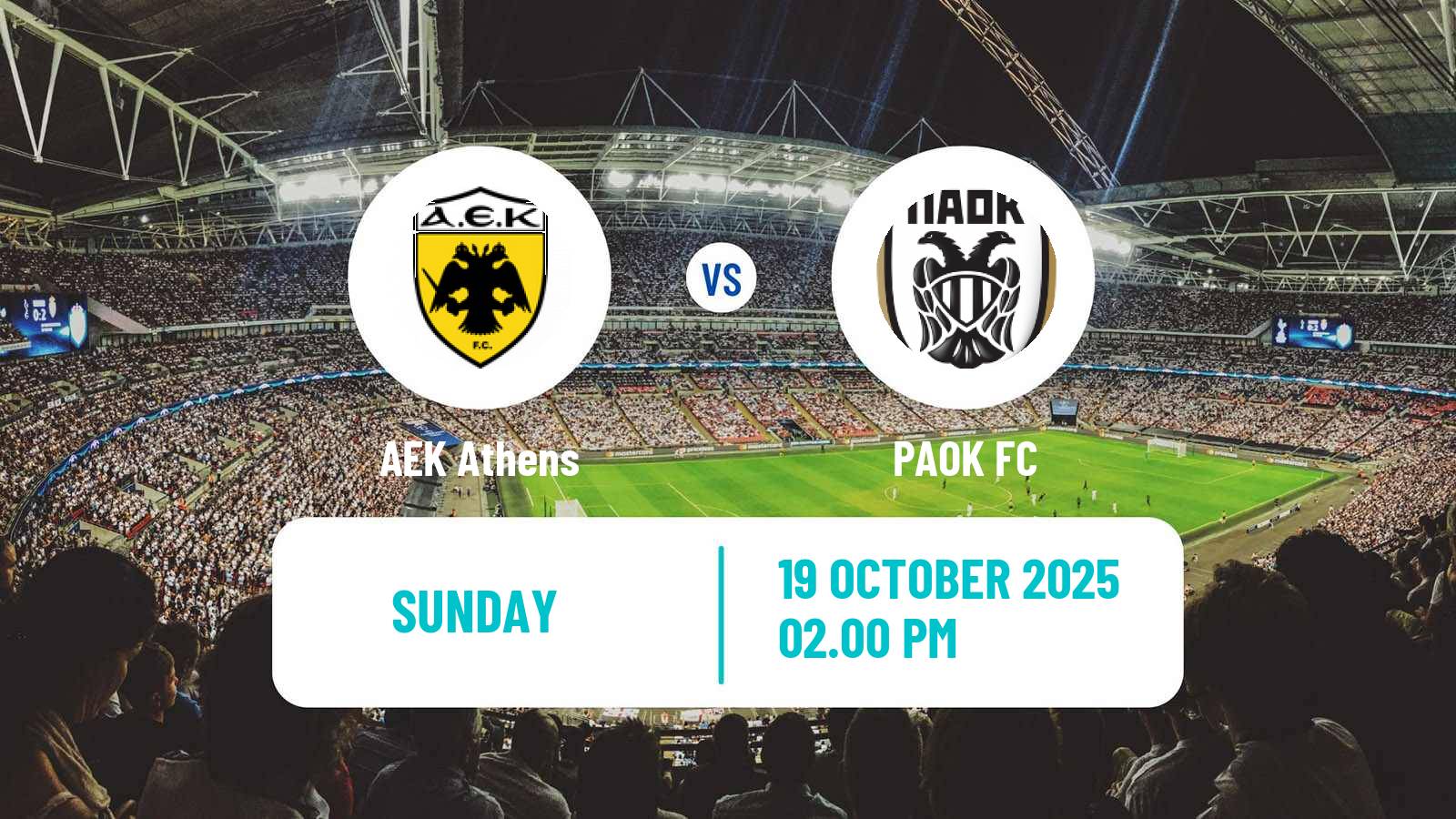 Football Greek Super League AEK Athens - PAOK