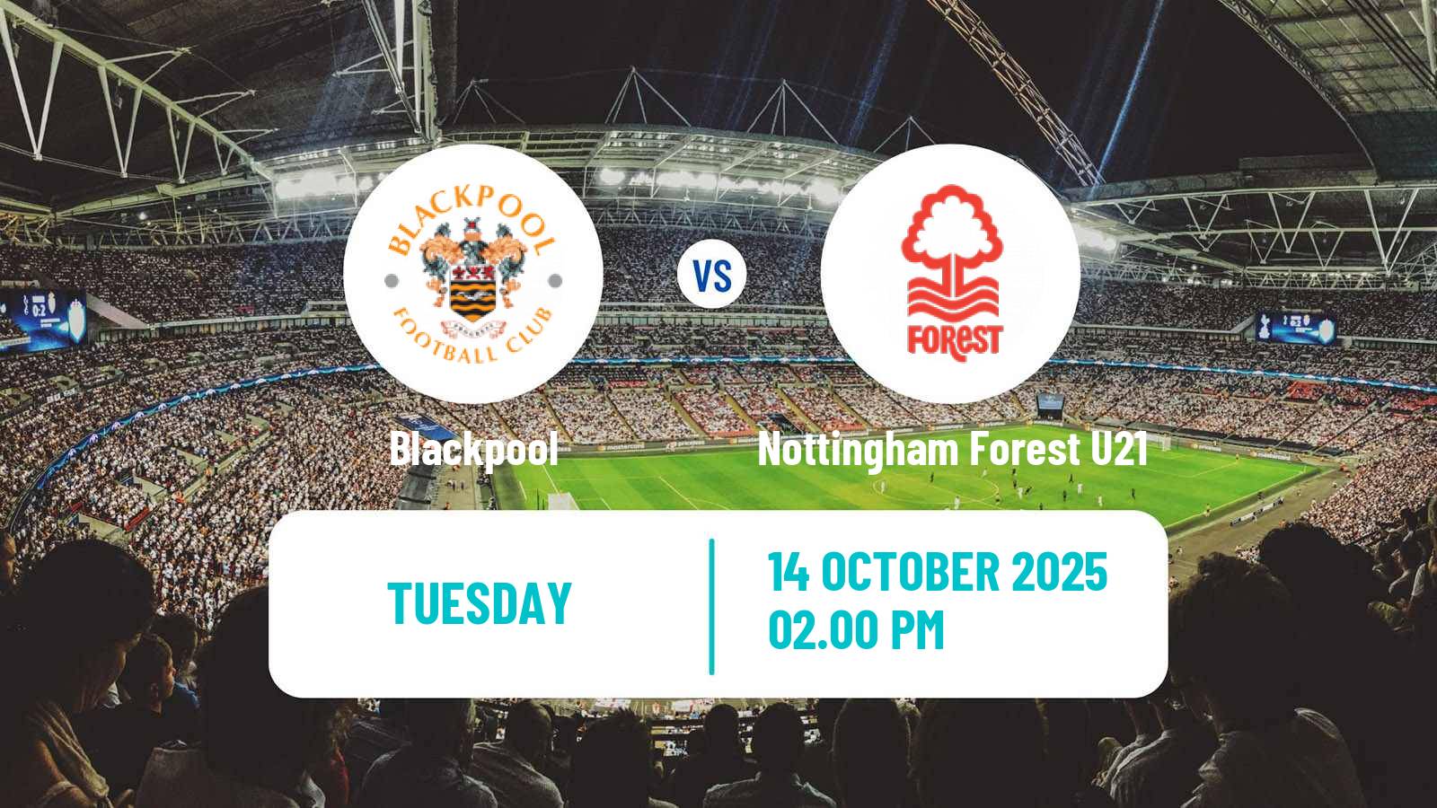 Football English EFL Trophy Blackpool - Nottingham Forest U21