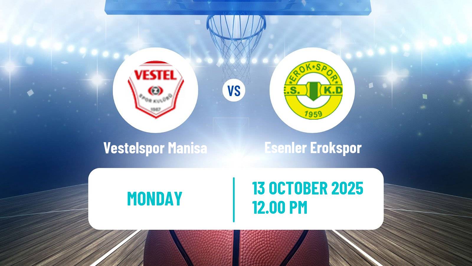 Basketball Turkish Basketball Super Ligi Vestelspor Manisa - Esenler Erokspor