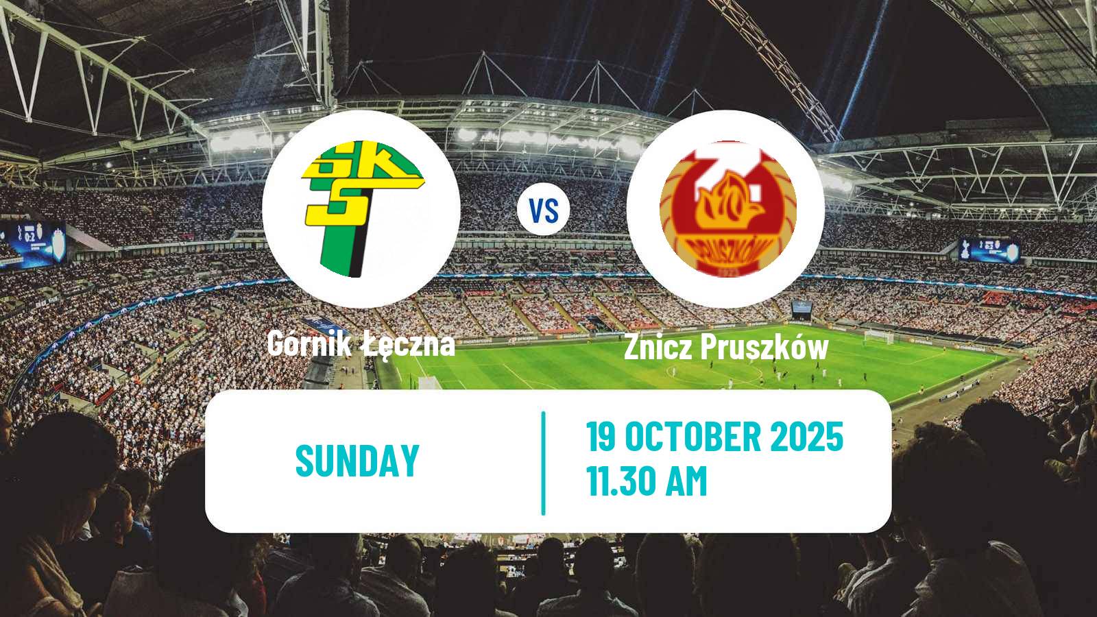Football Polish Division 1 Górnik Łęczna - Znicz Pruszków