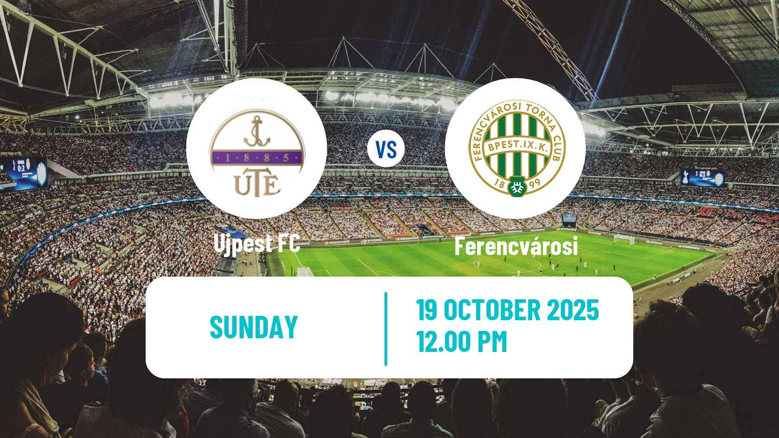 Football Hungarian NB I Ujpest - Ferencvárosi