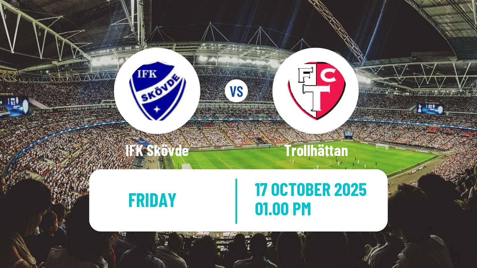 Football Swedish Division 1 Södra IFK Skövde - Trollhättan