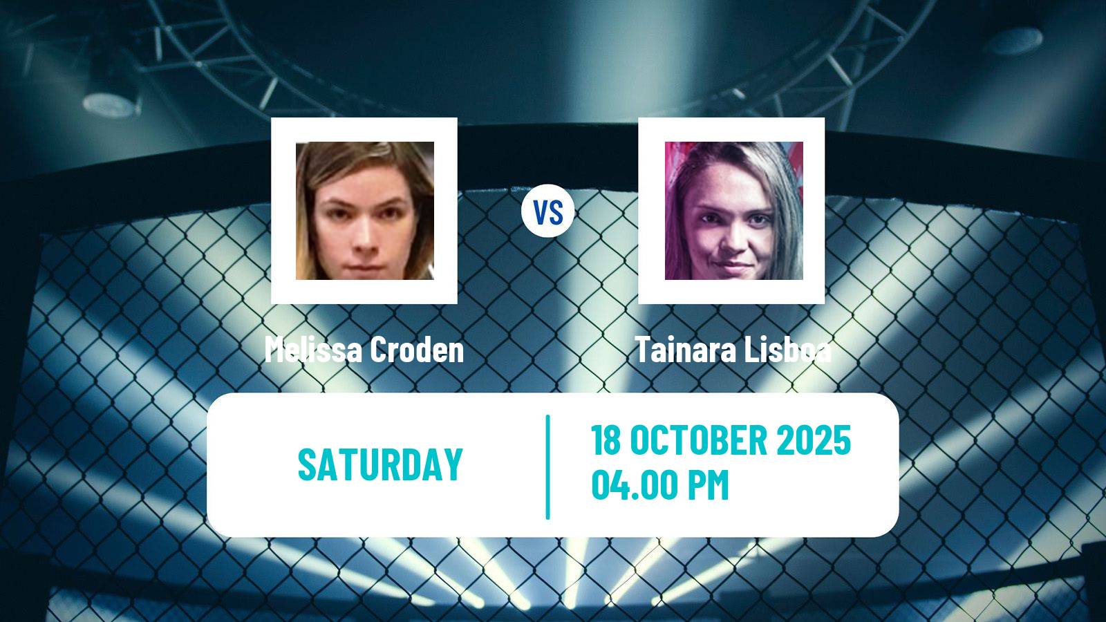 MMA Bantamweight UFC Women Melissa Croden - Tainara Lisboa