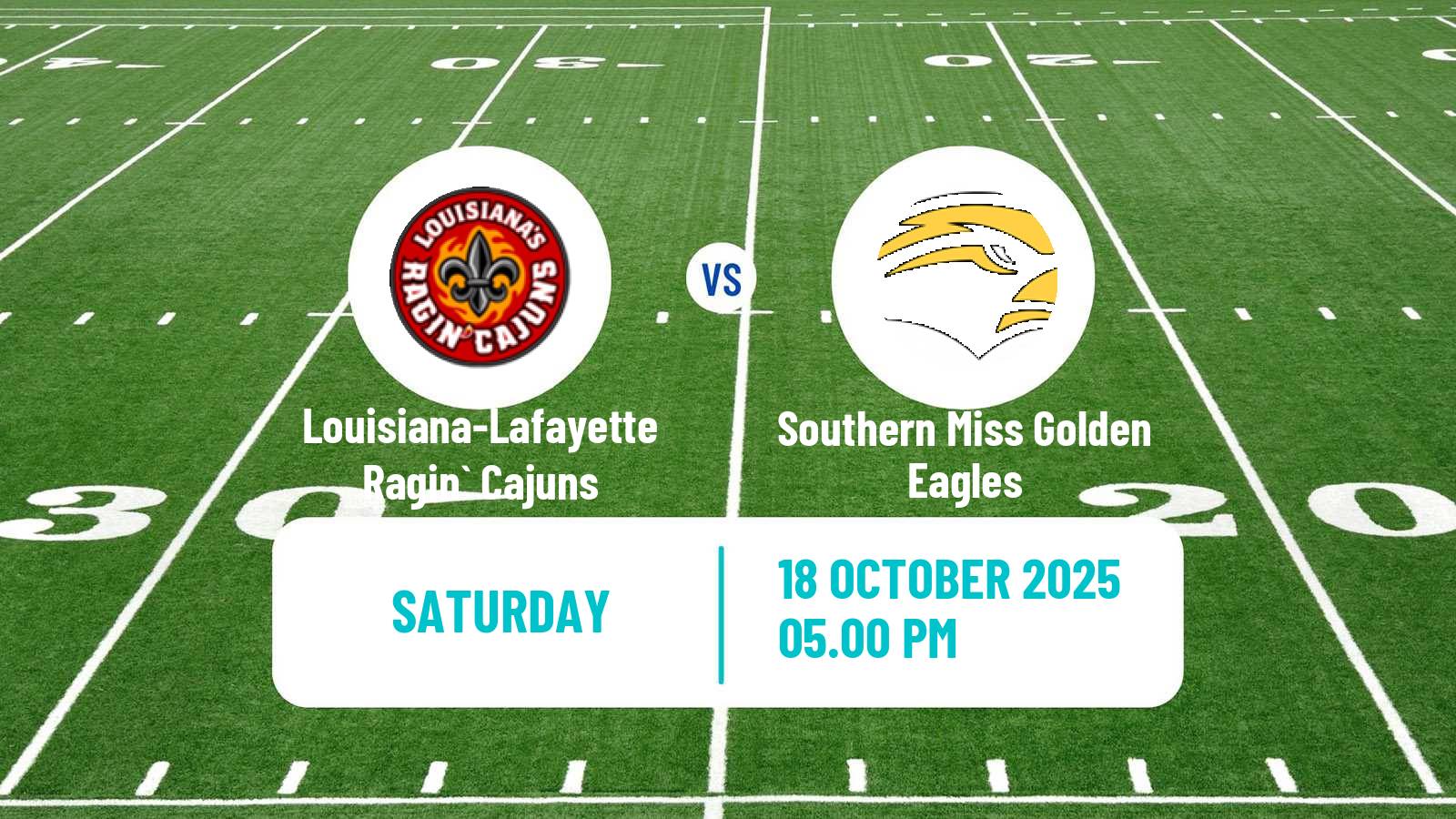 American football NCAA College Football Louisiana-Lafayette Ragin` Cajuns - Southern Miss Golden Eagles