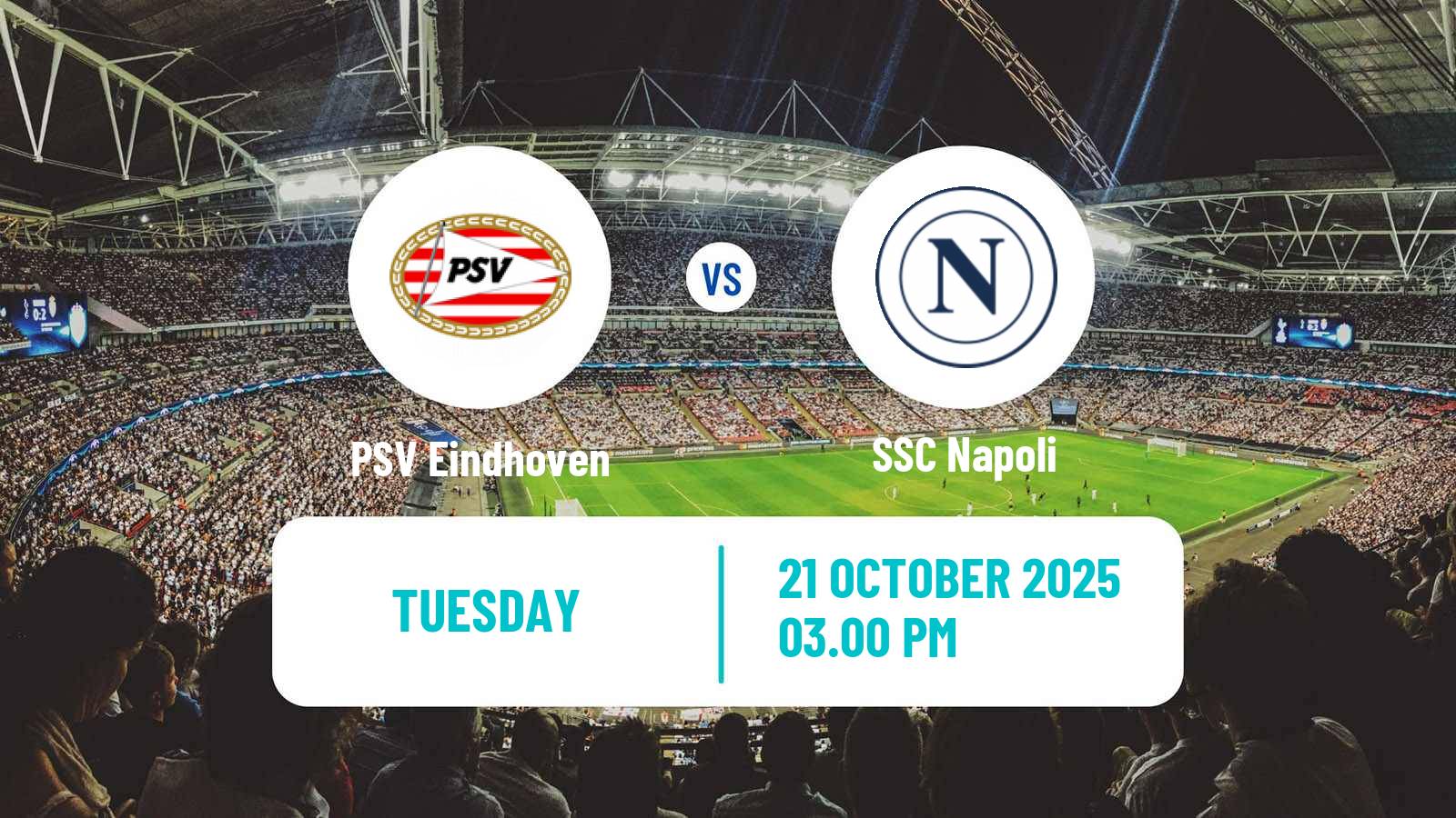 Football UEFA Champions League PSV Eindhoven - Napoli