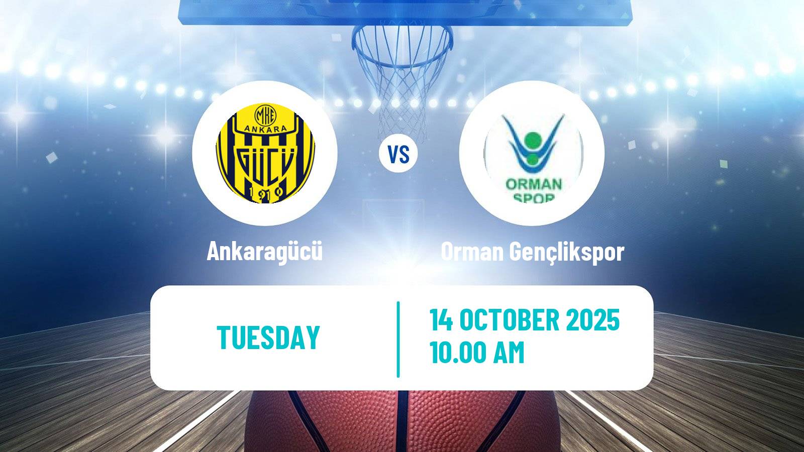 Basketball Turkish TBL Ankaragücü - Orman Gençlikspor