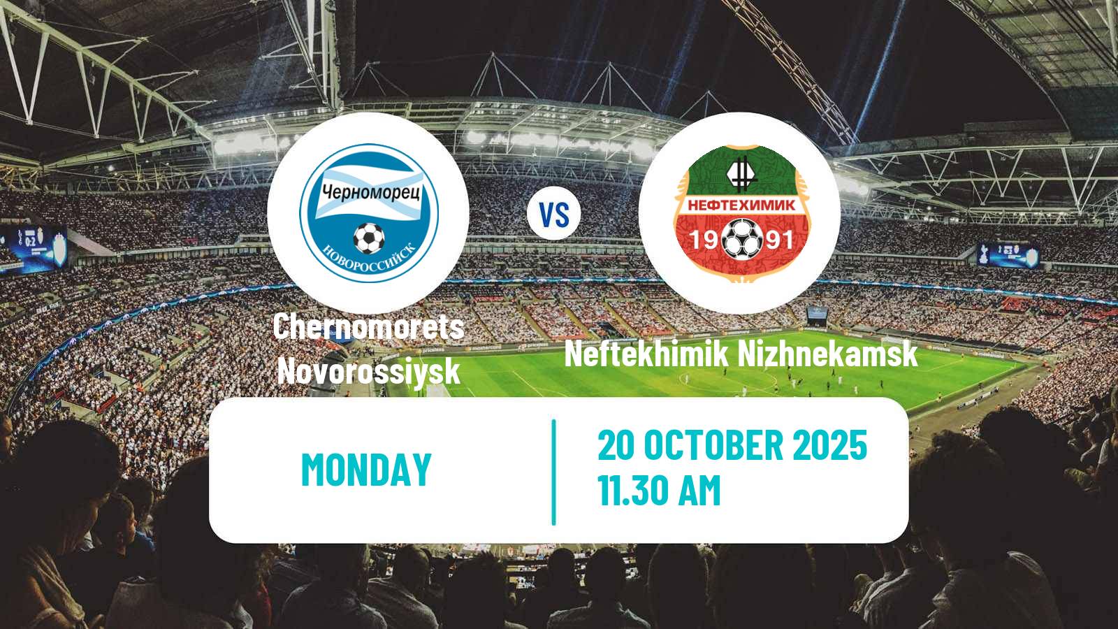 Football Russian FNL Chernomorets Novorossiysk - Neftekhimik Nizhnekamsk