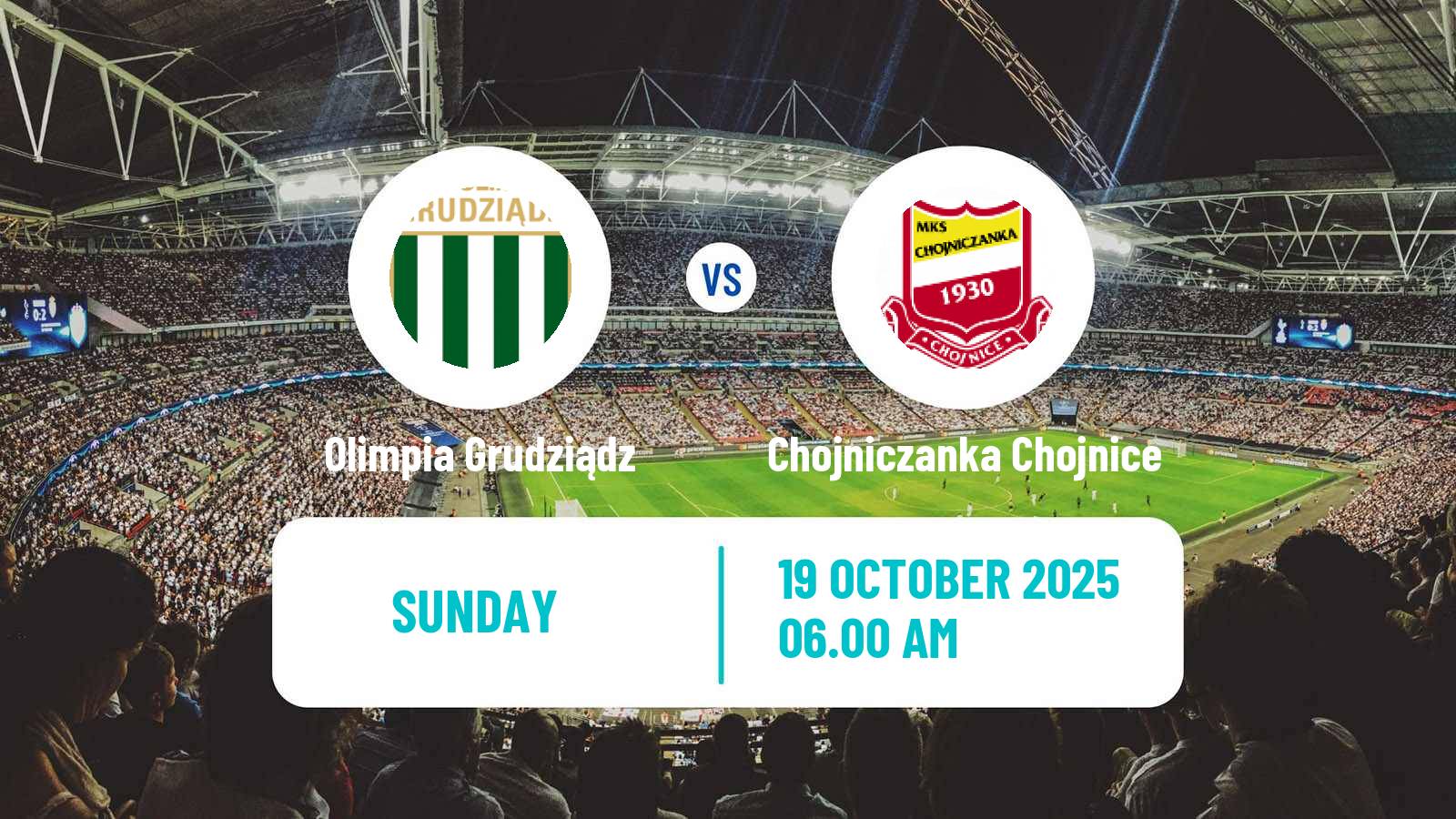 Football Polish Division 2 Olimpia Grudziądz - Chojniczanka Chojnice