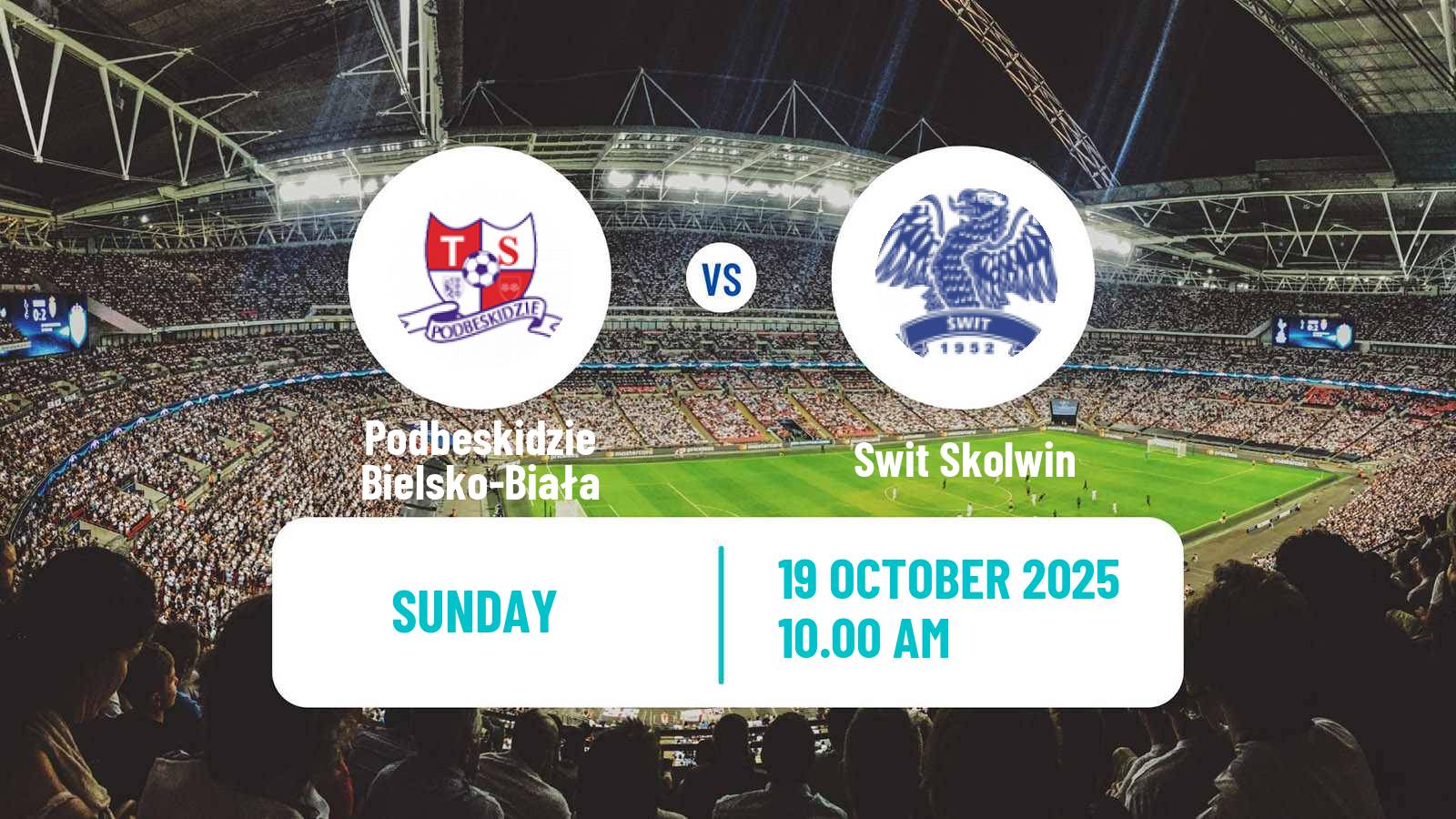 Football Polish Division 2 Podbeskidzie Bielsko-Biała - Swit Skolwin