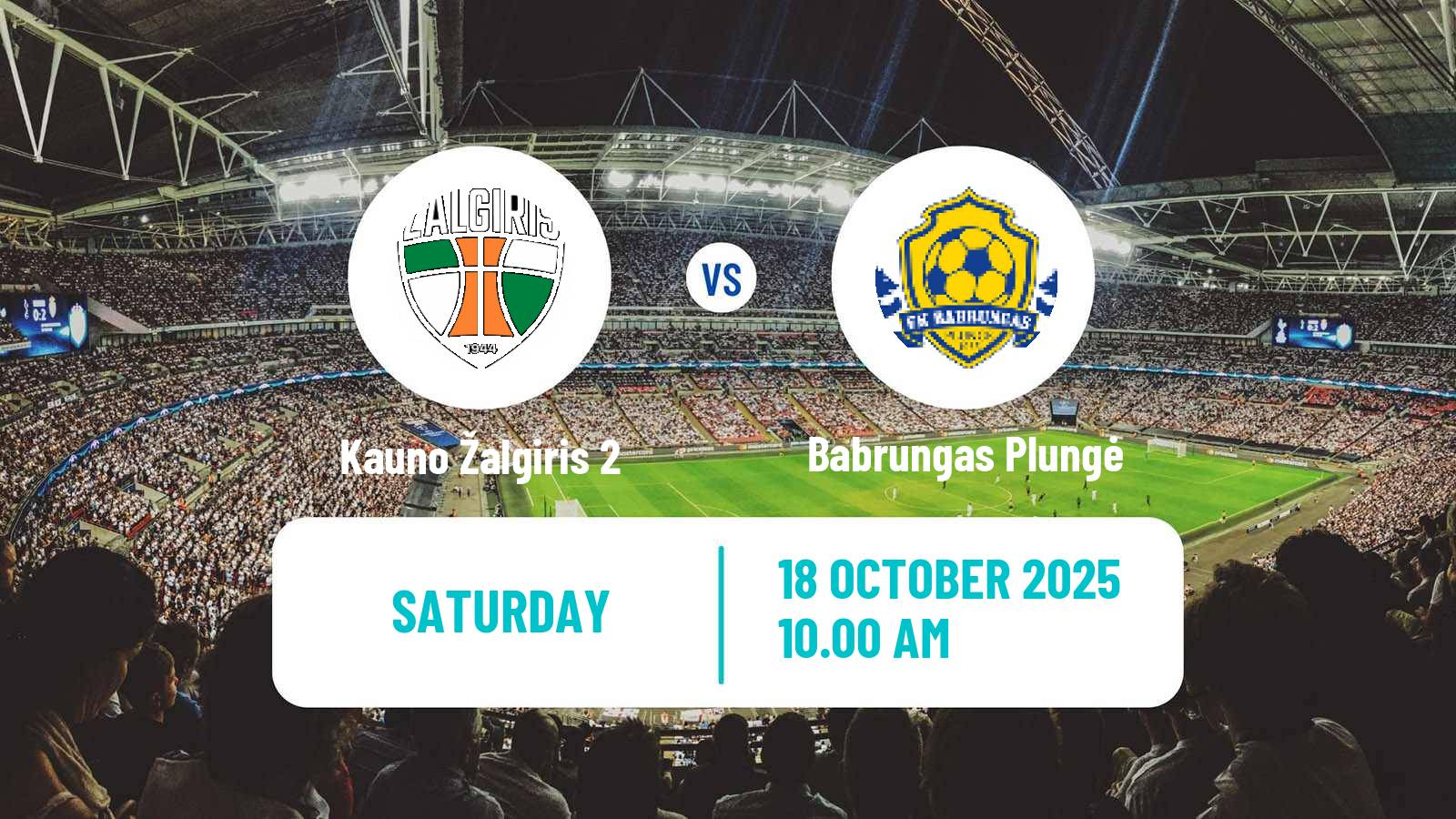 Football Lithuanian Division 2 Kauno Žalgiris 2 - Babrungas Plungė