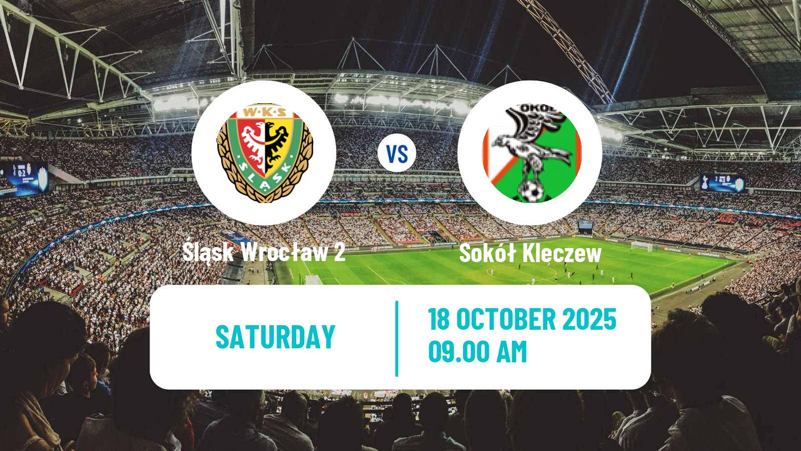 Football Polish Division 2 Śląsk Wrocław 2 - Sokół Kleczew