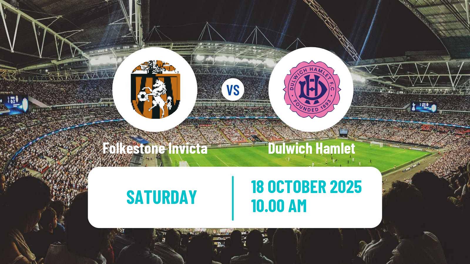 Football English Isthmian League Premier Division Folkestone Invicta - Dulwich Hamlet
