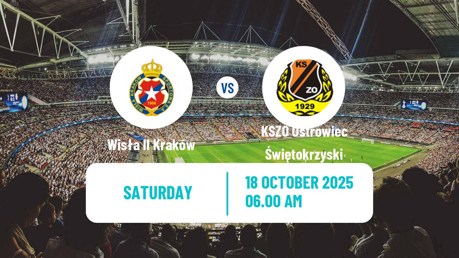 Football Polish Division 3 - Group IV Wisła II Kraków - KSZO Ostrowiec Świętokrzyski