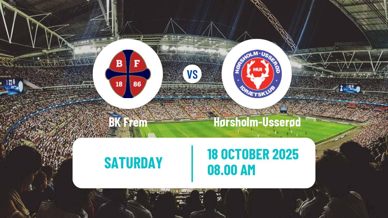 Football Danish 3 Division BK Frem - Hørsholm-Usserød
