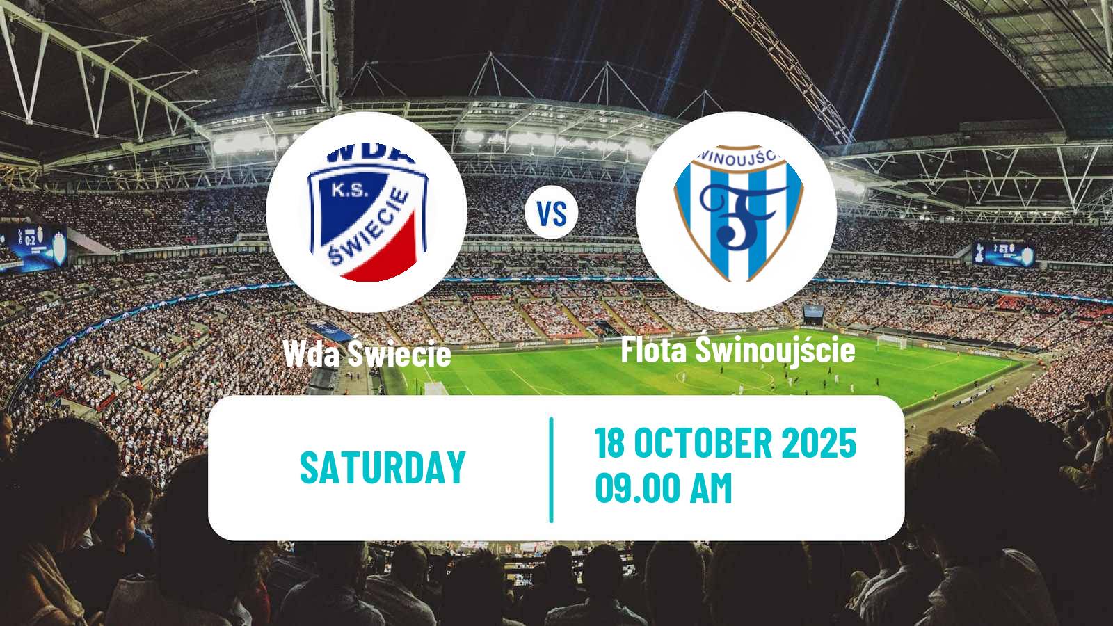 Football Polish Division 3 - Group II Wda Świecie - Flota Świnoujście