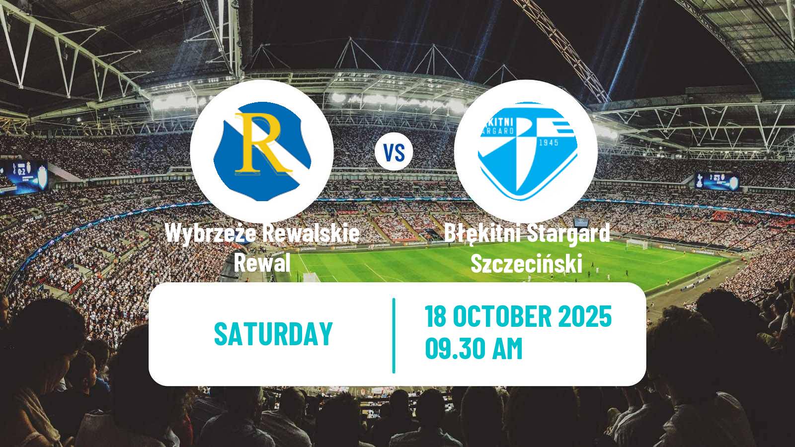 Football Polish Division 3 - Group II Wybrzeże Rewalskie Rewal - Błękitni Stargard Szczeciński