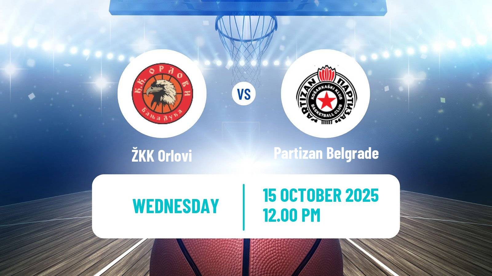 Basketball WABA League Orlovi - Partizan Belgrade