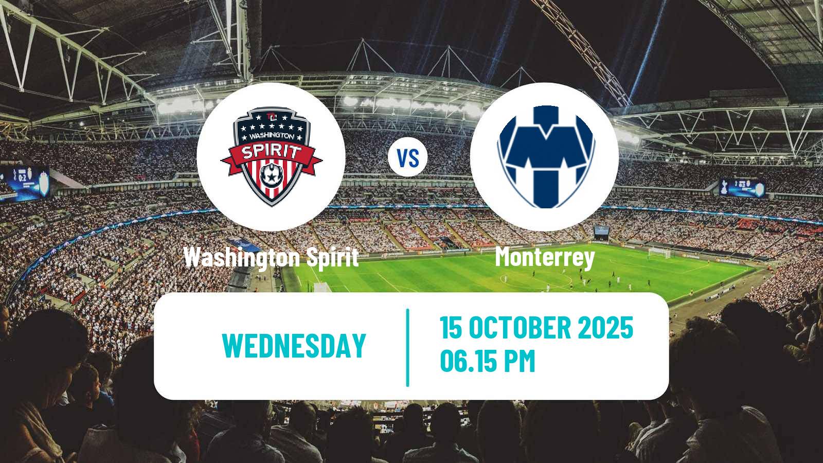 Football CONCACAF Champions Cup Women Washington Spirit - Monterrey Football CONCACAF Champions Cup Women Washington Spirit - Monterrey
