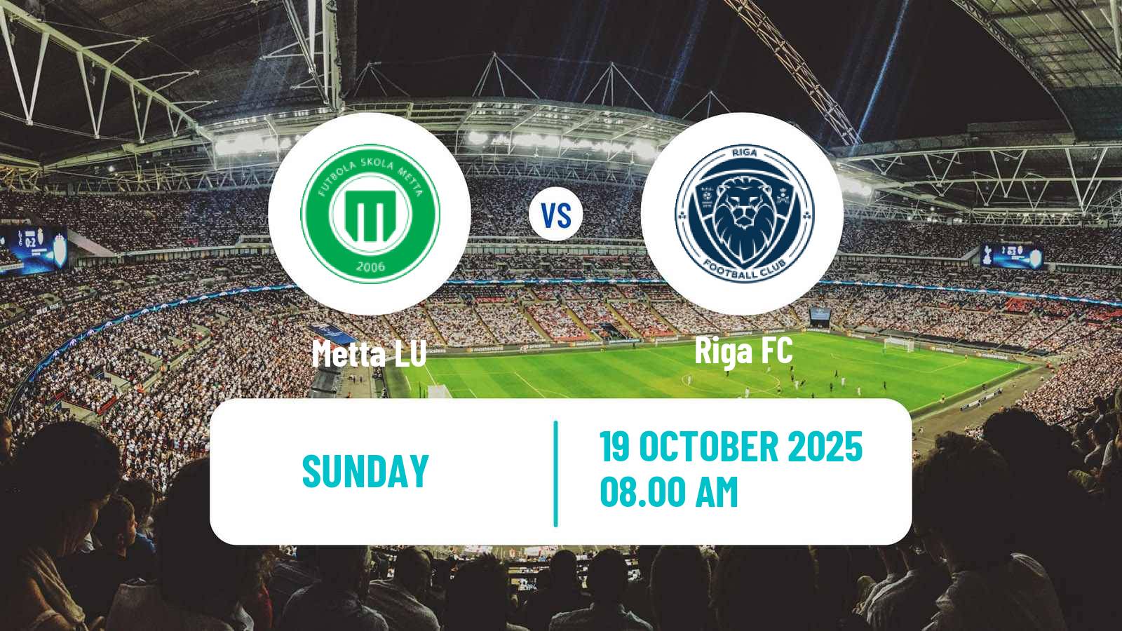Football Latvian Virsliga Metta LU - Riga