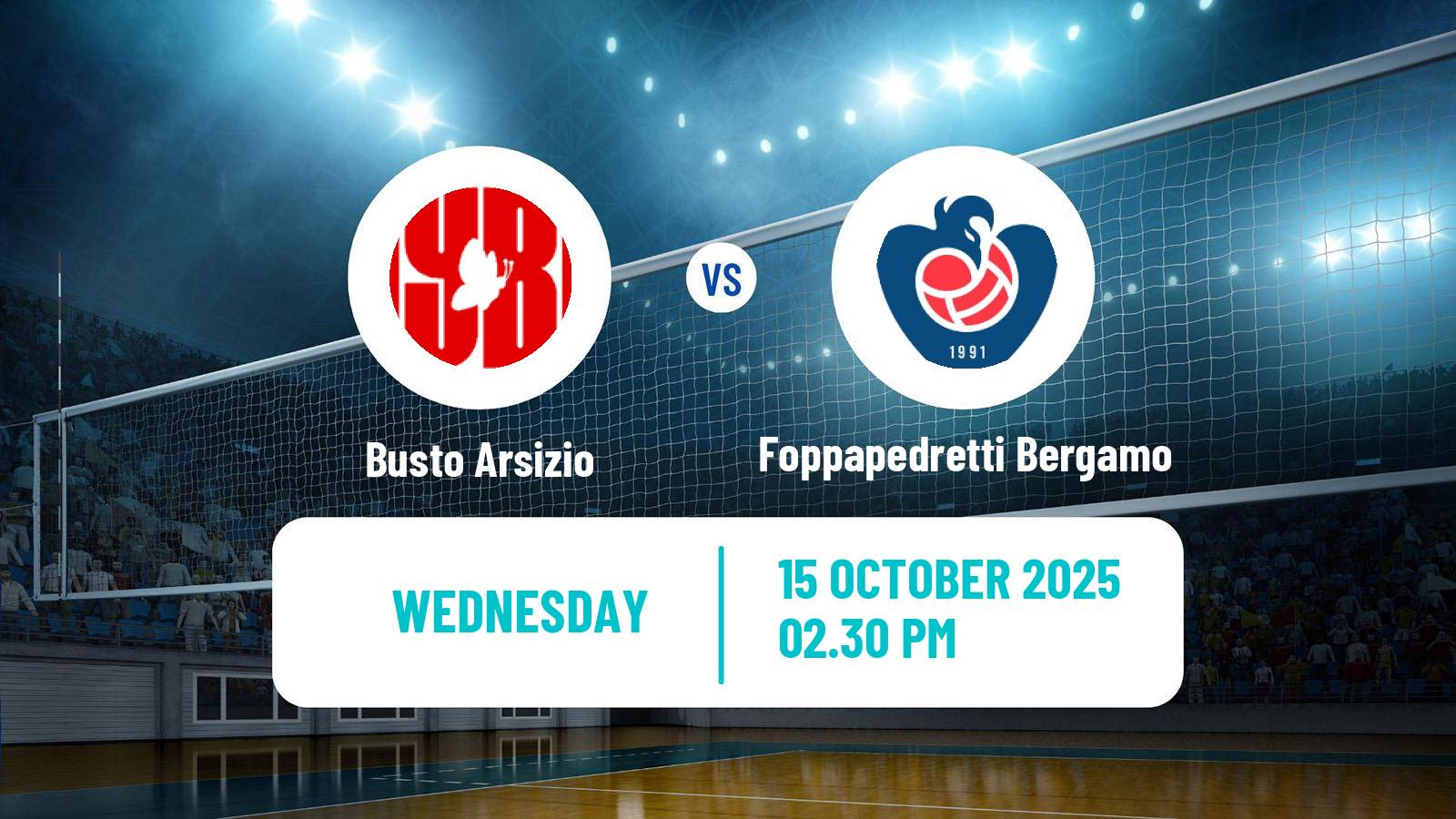 Volleyball Italian Serie A Volleyball Women Busto Arsizio - Foppapedretti Bergamo