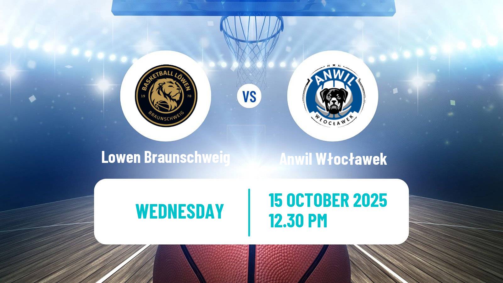 Basketball FIBA Europe Cup Lowen Braunschweig - Anwil Włocławek
